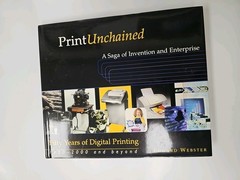 Print Unchained 50 Years of Digital Printing 1950-2000 and Beyond Hardcover
