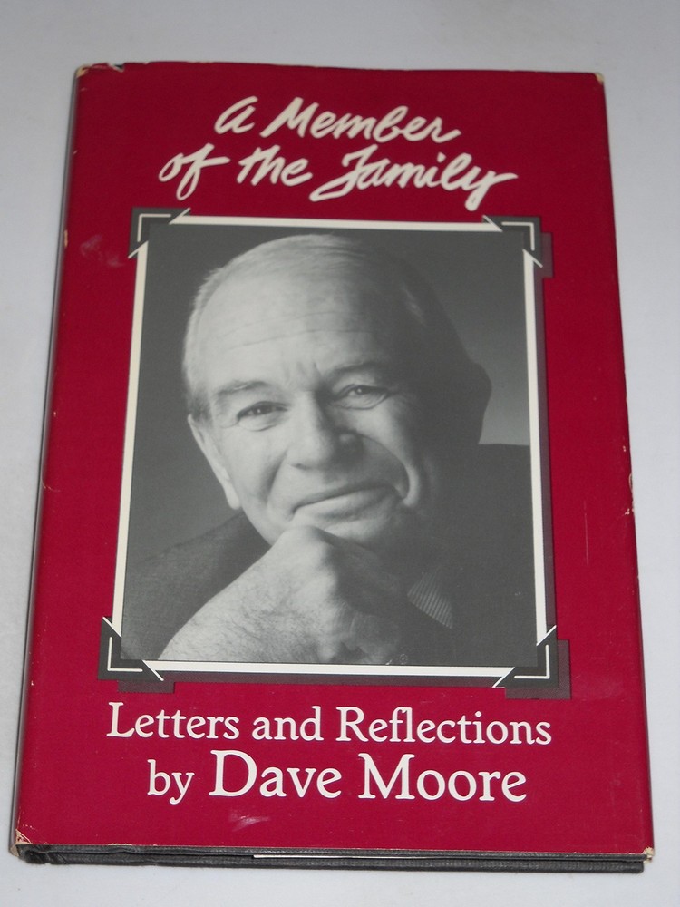 A Member of the Family: Letters and Reflections – Moore, Dave – Good – See c…