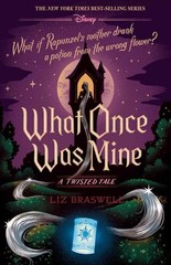 Disney Twisted Tales : What Once Was Mine – Brand New by Liz Braswell Paperback