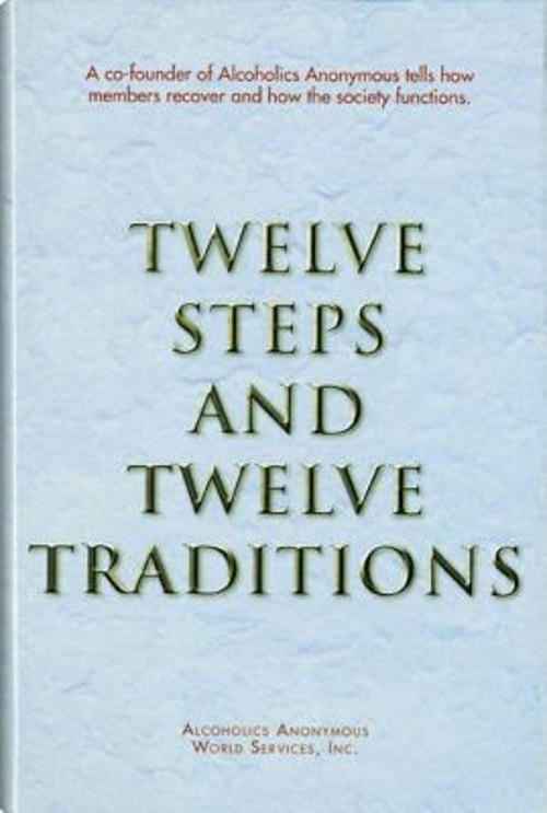 Twelve Steps and Twelve Traditions Trade Edition Hardcover