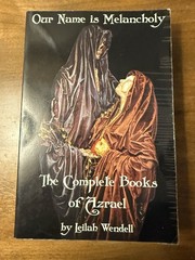 Our Name Is Melancholy Leilah Wendell 2002 Occult Azrael 4th Ed