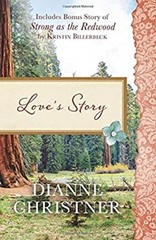 Love’s Story : Also Included Is the Bonus Story of Strong As the