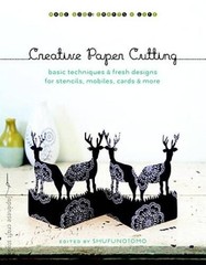 Creative Paper Cutting: Basic Techniques and Fresh Designs for Stenc – VERY GOOD