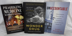 Medical Informative reads, Lot of 3, Wonder Drug, Unaccountable,Practicing……