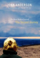 The Second Journey: The Road Back to Yo- Joan Anderson, 9781401303396, hardcover