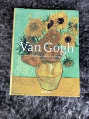 Van Gogh : The Complete Paintings by Rainer Metzger and Ingo F. Walther…