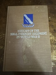 History Of The 398th Infantry Regiment In World War II Hardcover Very Good