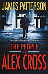 The People vs. Alex Cross James Patterson