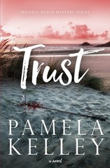 Trust (Waverly Beach Mystery Series) – Kelley, Pamela M. – Very Good – See c…