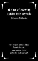 Art of Drawing Spirits into Crystals : The Doctrine of Spirits, Paperback by …