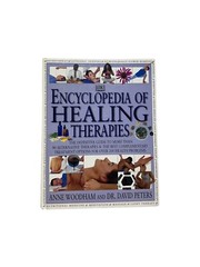Encyclopedia of Healing Therapies – Hardcover By Woodham, Anne