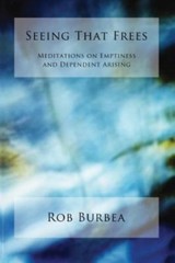 Seeing That Frees, Burbea, Robert, Excellent Book
