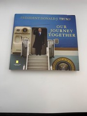 Our Journey Together Donald Trump Hardcover Book Winning Team Publishing 1st Ed