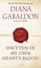Written in My Own Heart’s Blood: A Novel (Outlander) By Gabaldon, Diana – GOOD