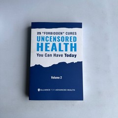 25 Forbidden Cures Uncensored Health You Can Have Today Volume 2 Paperback