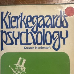 Kierkegaard’s psychology (Duquesne studies : Psychological series) by Nordentoft