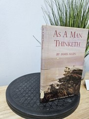 As a Man Thinketh by James Allen (1968, Hardcover) Edited For Contemporary