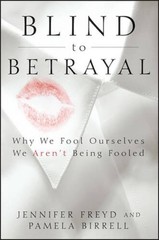 Blind to Betrayal: Why We Fool Ourselves We Aren’t Being Fooled – VERY GOOD