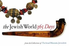 The Jewish World: 365 Days, The Israel Museum Jerusalem, Very Good Book