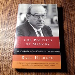 The Politics of Memory Raul Hilberg 1996 Paperback Holocaust History Ivan R Dee