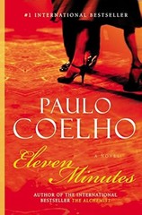 Eleven Minutes: A Novel Coelho, Paulo hardcover Good