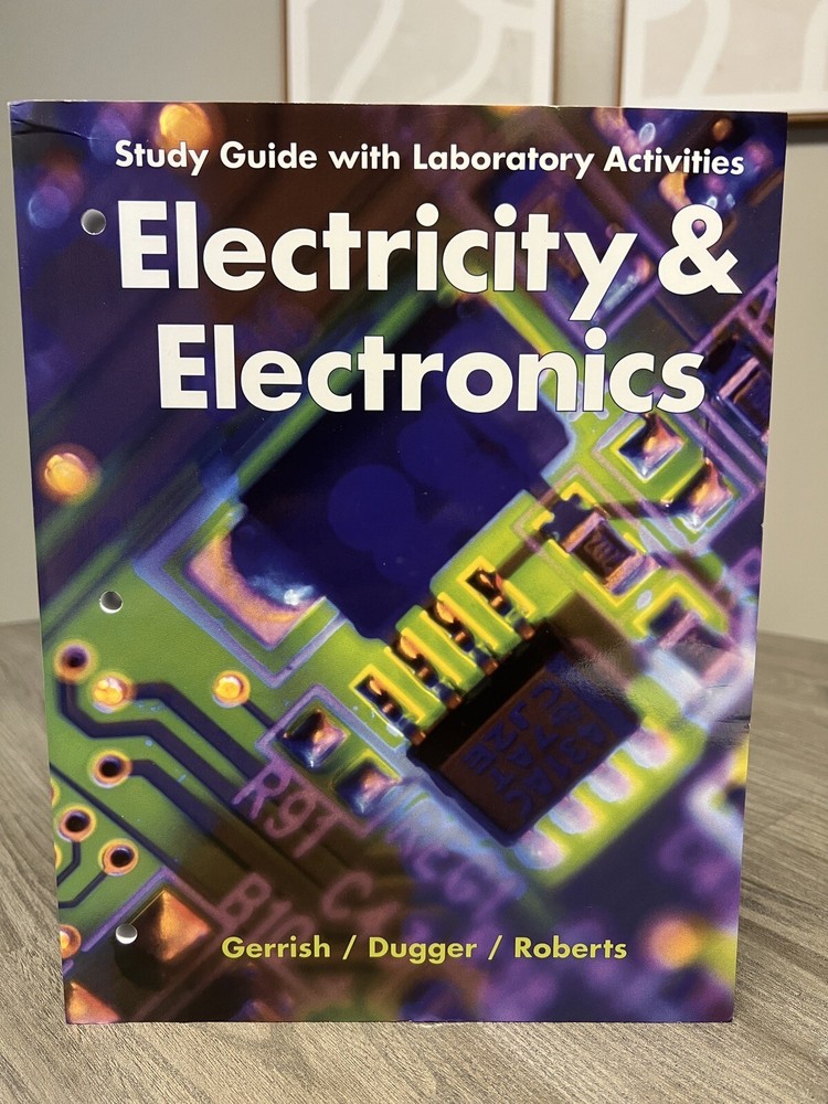 Study Guide with Laboratory Activities – Electricity & Electronic Workbook