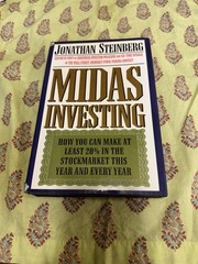 Midas Investing : by Jonathan Steinberg (1996, Hardcover)