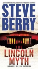 The Lincoln Myth: A Novel (Cotton Malone) – Paperback By Berry, Steve – GOOD