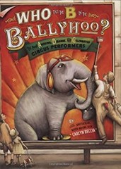 Who Put the B in the Ballyhoo? Hardcover Carlyn Beccia