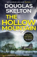 Douglas Skelton The Hollow Mountain (Paperback) Rebecca Connolly Thrillers