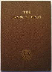 The Book of Dogs: An Intimate Study of Mankind’s Best Friend With Natural Co…