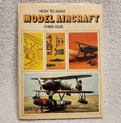 How to Make Model Aircraft by Chris Ellis 1974 Hardcover HCDJ Arco Great Britain