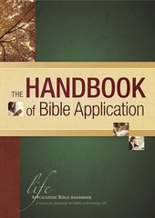 The Handbook of Bible Application (Life Application Reference)
