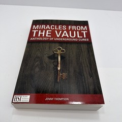 Miracles From the Vault – Anthology of Underground Cures – Paperback Book