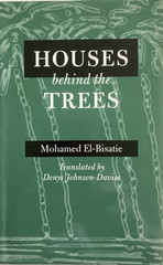 Houses Behind the Trees paperback by Mohamed El-Bisatie