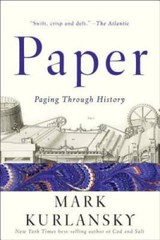 Paper: A World History – Paperback By Kurlansky, Mark – GOOD