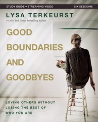 Good Boundaries and Goodbyes Bible Study Guide plus Streaming Video: Loving …