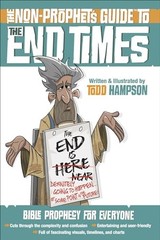 The Non-Prophet’s Guide(tm) to the End Times: B, Hampson..