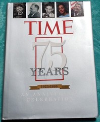 Time Magazine 75 Years An Anniversary Celebration 1999 Hardcover 170 Pages