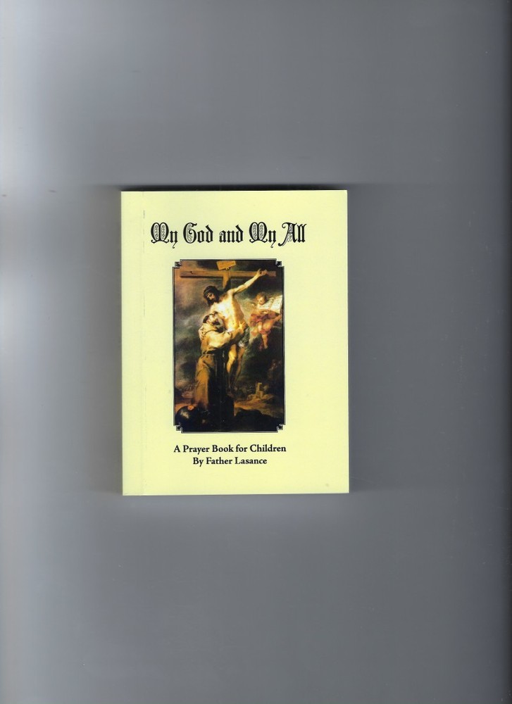 My God and My All; Small Prayer Book of 287 pages for Children. NEW Small Soft..