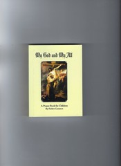 My God and My All; Small Prayer Book of 287 pages for Children. NEW Small Soft..