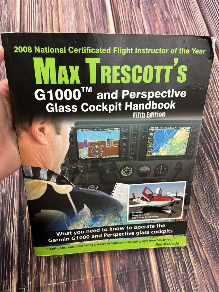Max Trescott G1000 & Perspective Glass Cockpit Handbook 5th Ed 2012 Garmin