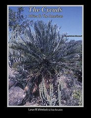 THE CYCADS – AFRICA & THE AMERICAS By Loran Whitelock & Duke Benadom – Hardcover