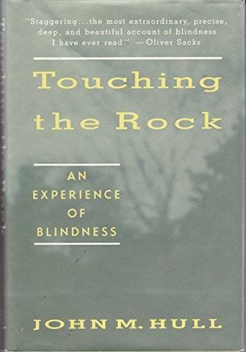 Touching the Rock – Hardcover By Hull, John – GOOD