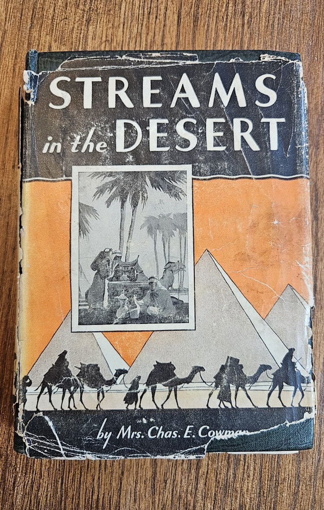 Mrs. Chas. E. Cowman Streams in the Desert 22nd Ed Hardcover DJ Inscribed