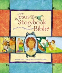 The Jesus Storybook Bible: Every Story Whispers His Name by Lloyd-Jones, Sally