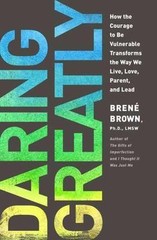 Daring Greatly: How the Courage to Be Vul- hardcover, 9781592407330, Brené Brown