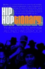 Hip Hoptionary TM: The Dictionary of Hip Hop Terminology – Paperback – GOOD