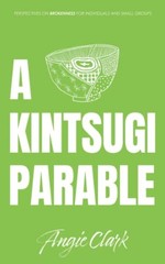 A Kintsugi Parable: Perspectiv – GOOD