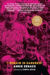 “I Remain in Darkness”, Ernaux, Annie, Excellent Book